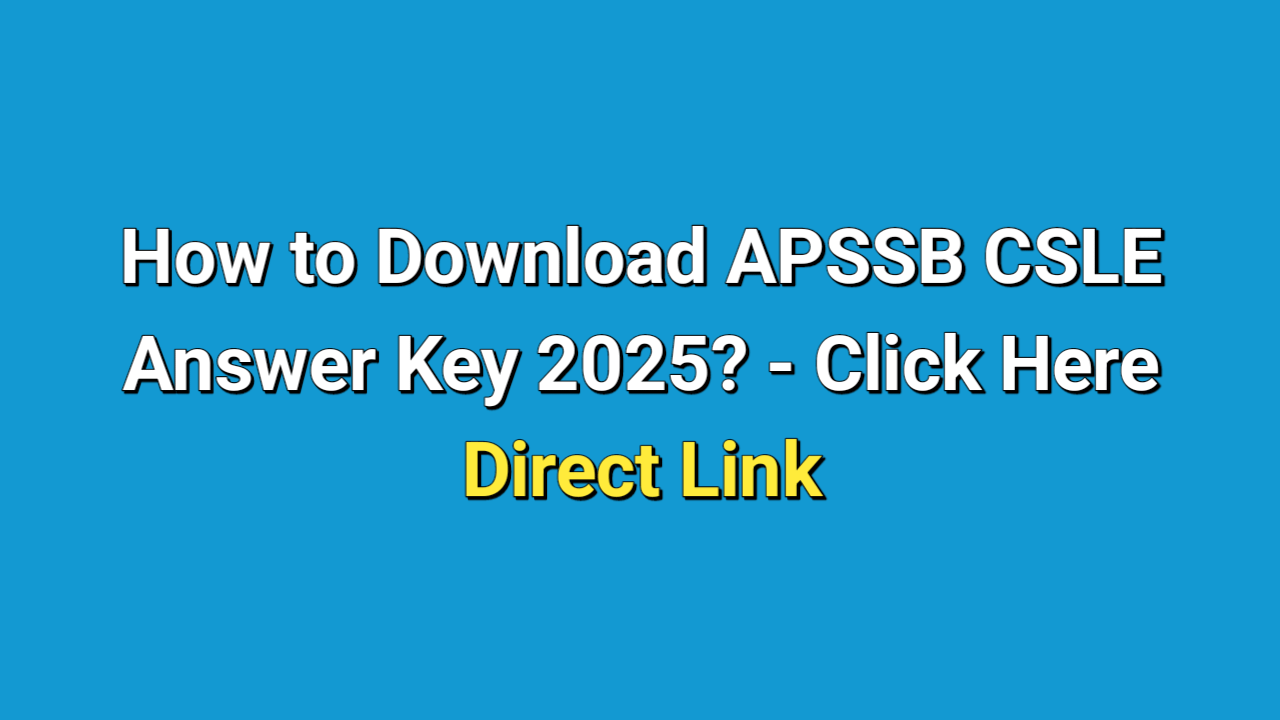 APSSB CSLE Answer Key 2025