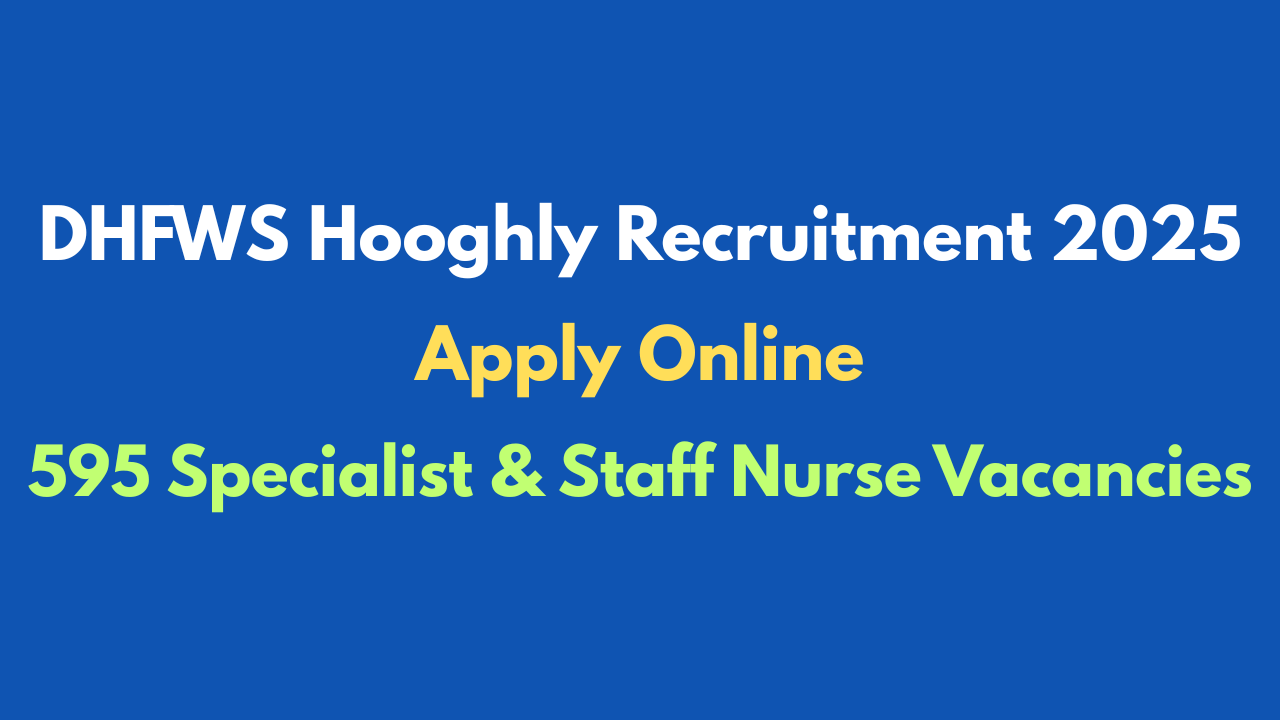 DHFWS Hooghly Recruitment 2025