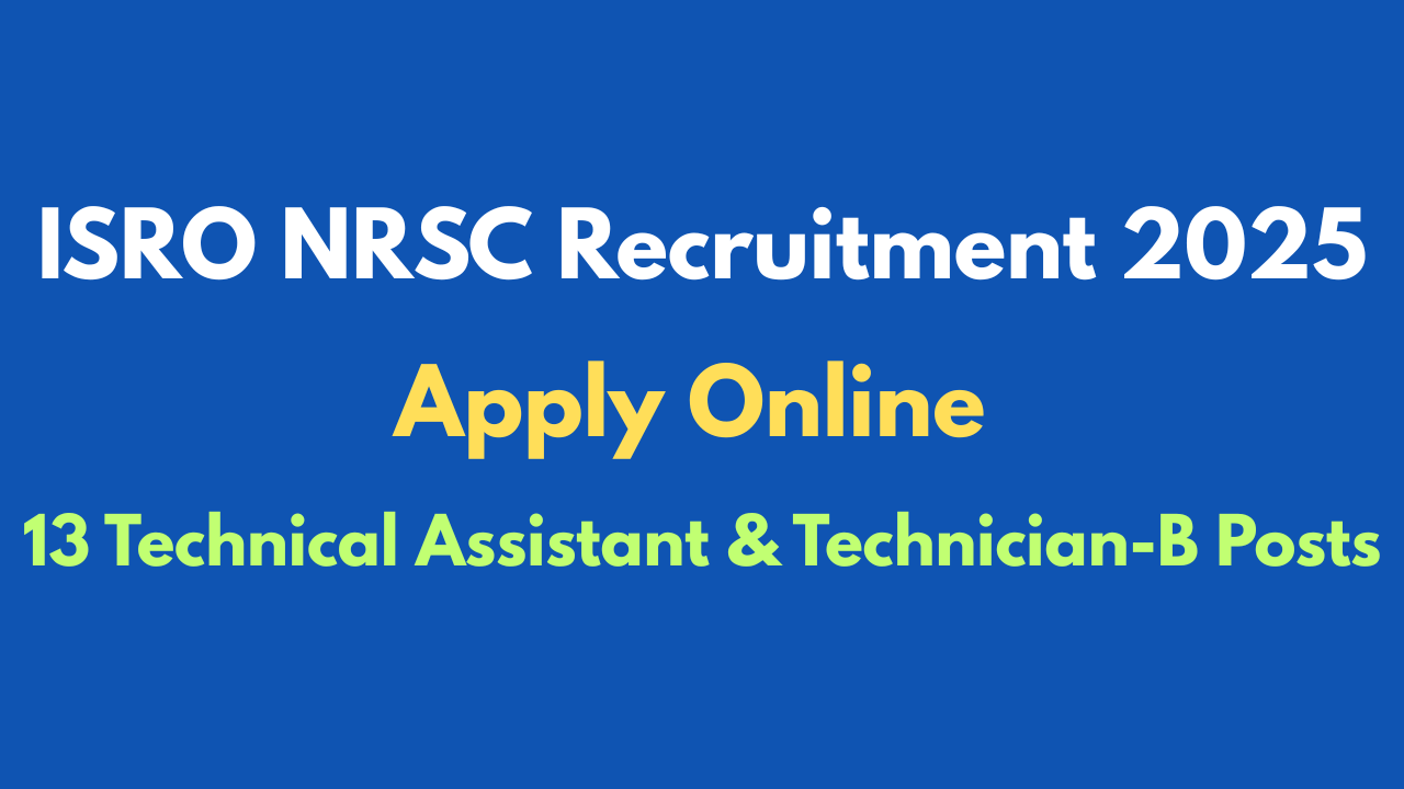 ISRO NRSC Recruitment 2025