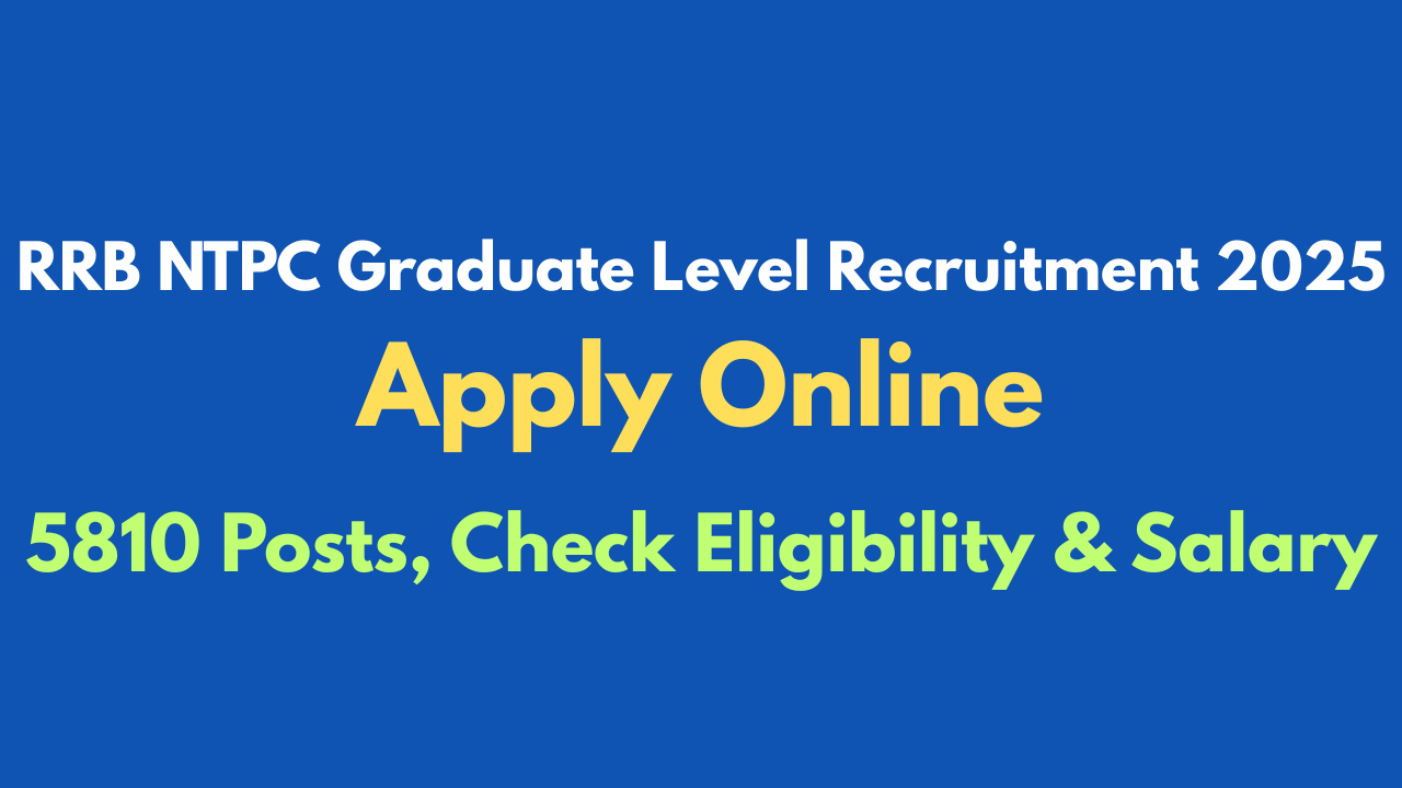 5810 Posts, Check Eligibility & Salary