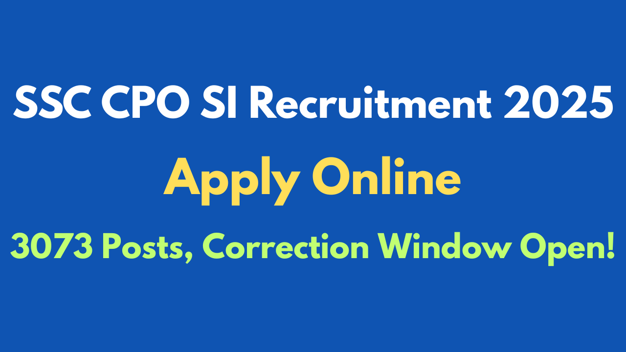 SSC CPO SI Recruitment 2025