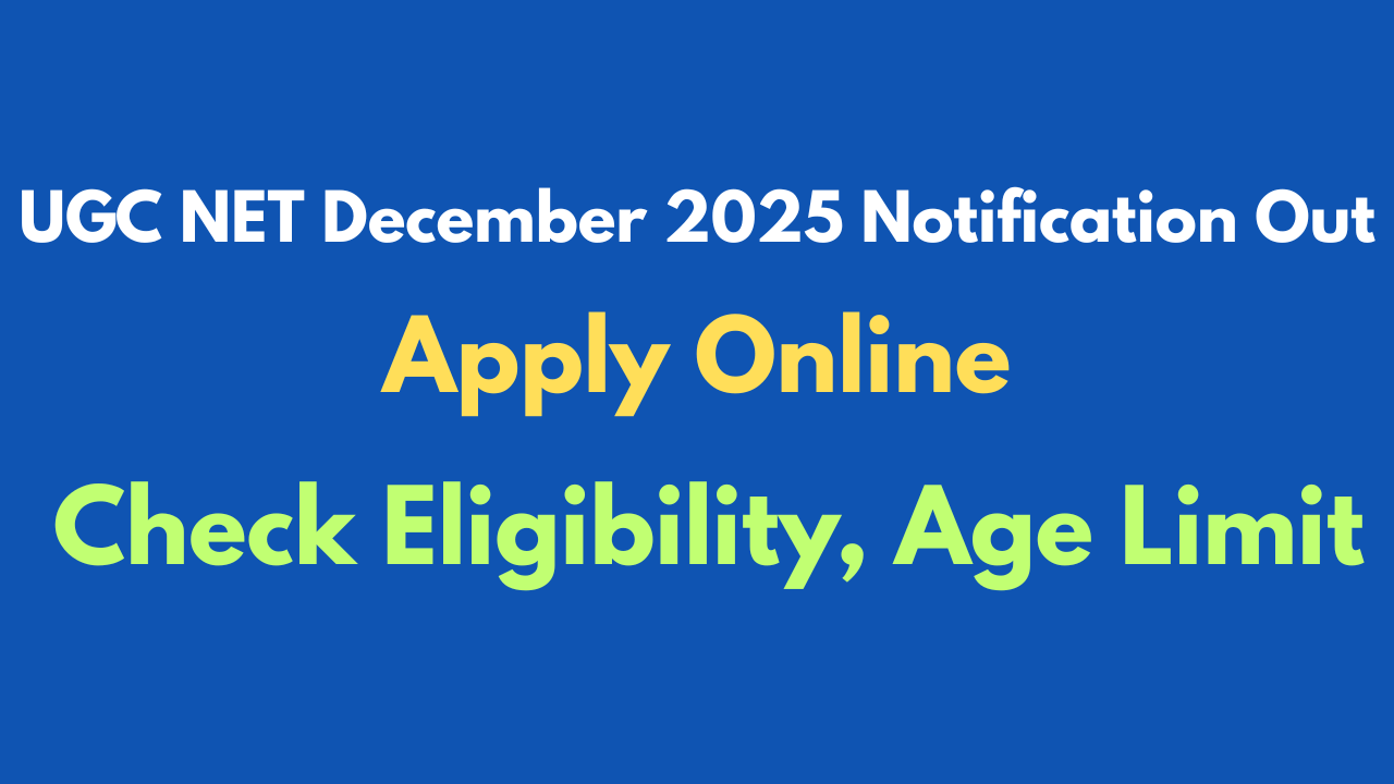 UGC NET December 2025 Notification Out
