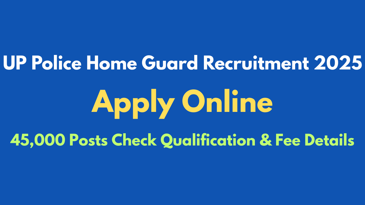 UP Police Home Guard Recruitment 2025
