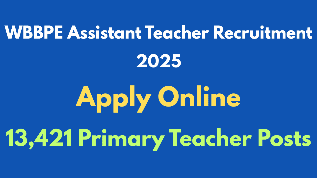 WBBPE Assistant Teacher Recruitment 2025